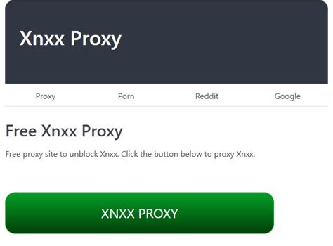 xnxx proxy unblock|Free web proxy and a cutting.